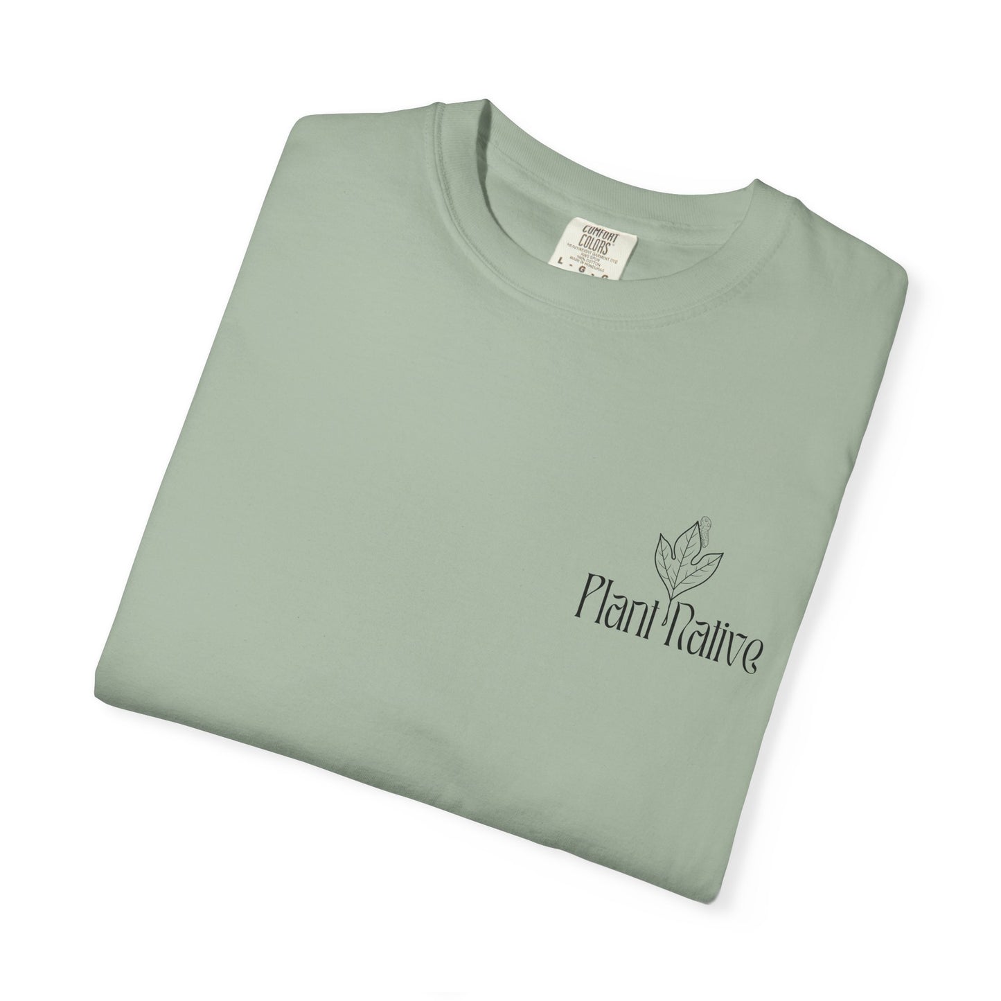 Get Sassy Love Wild Grow Native Tee