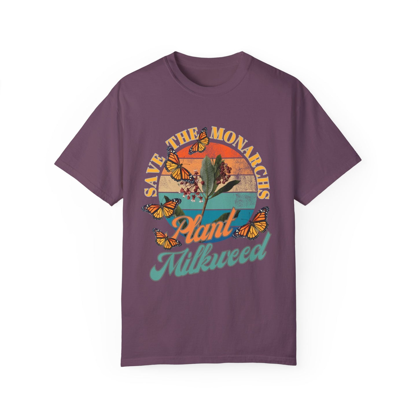 Save the Monarchs, Plant Milkweed Tee