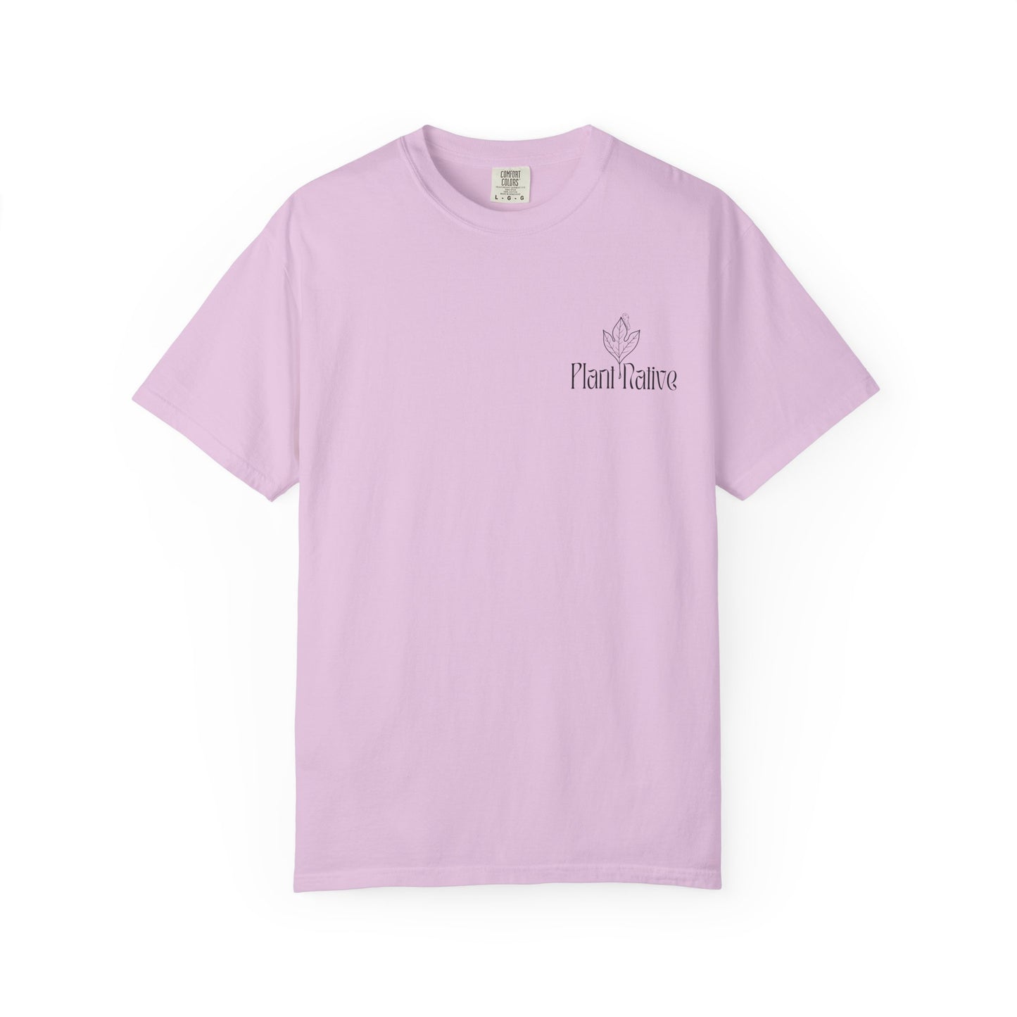 Get Sassy Love Wild Grow Native Tee