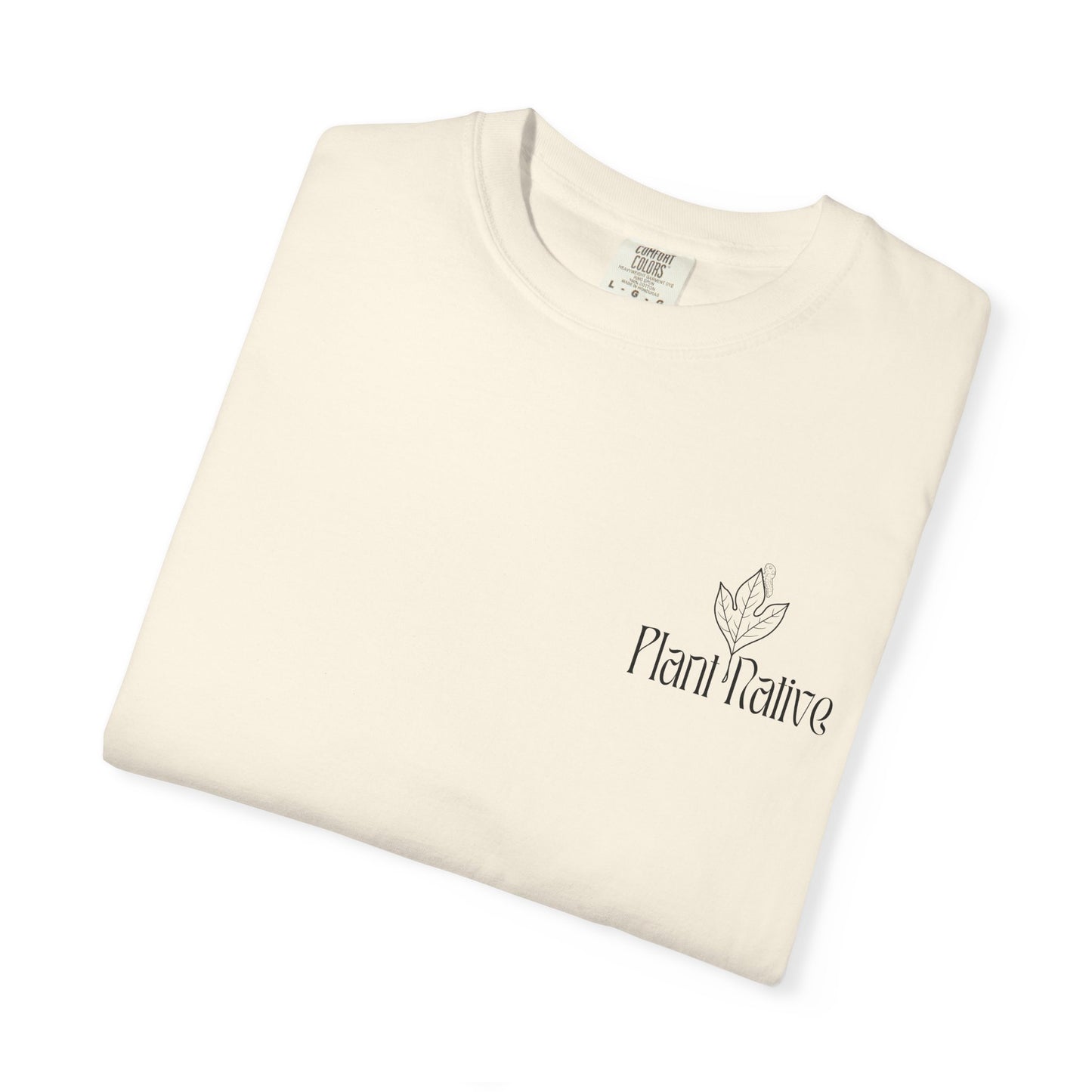 Get Sassy Love Wild Grow Native Tee
