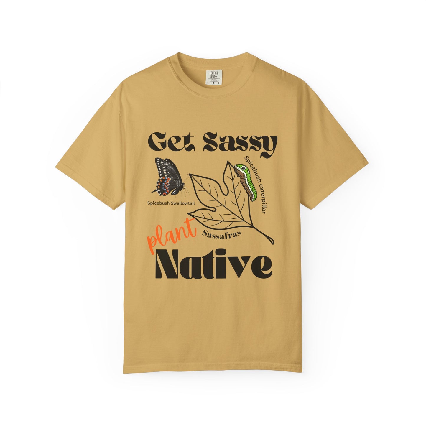 Get Sassy Butterfly Host Plant Tee