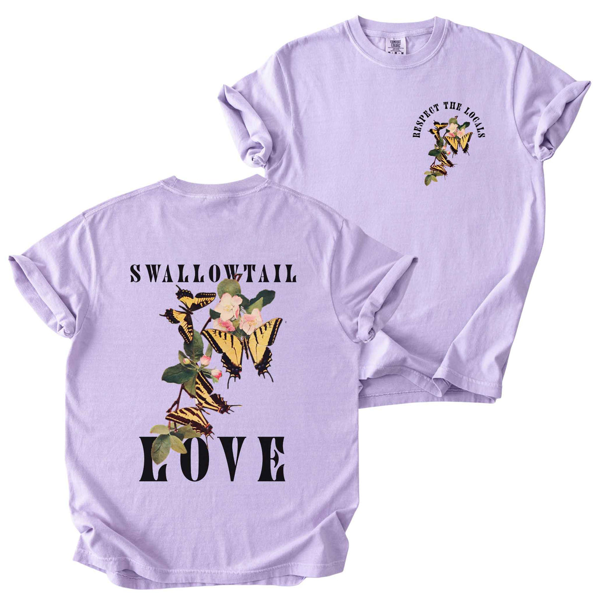Orchid "Respect the Locals, Swallowtail Love" t-shirt on Comfort Colors tee, featuring a small front chest logo and a full illustrated back print of Tiger Swallowtail butterflies on apple blossoms with bold black lettering. Butterfly lover gift shirt for native pollinator and garden enthusiasts.