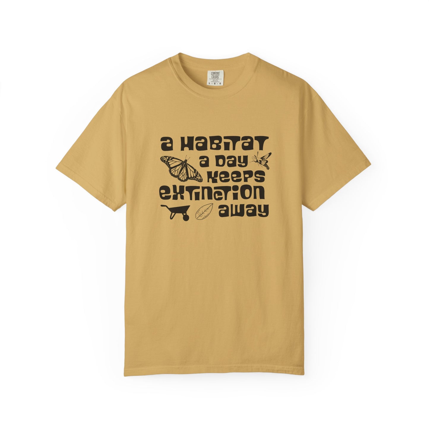 A Habitat A Day Keeps Extinction Away Tee