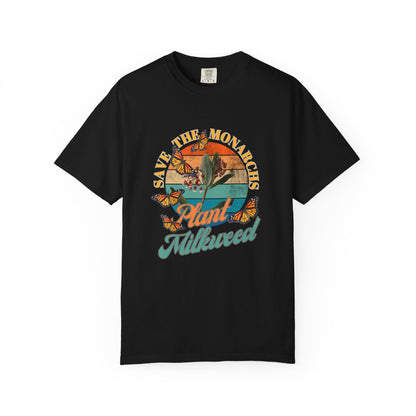 Save the Monarchs, Plant Milkweed Tee