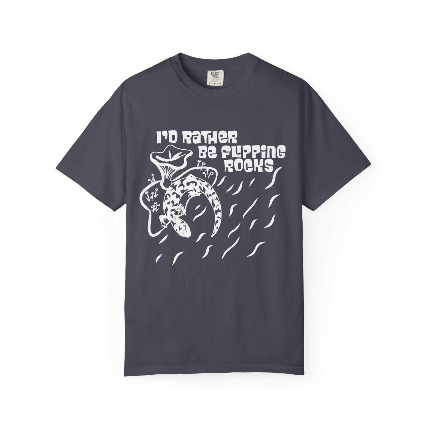 Salamander Tee: I’d Rather Be Flipping Rocks