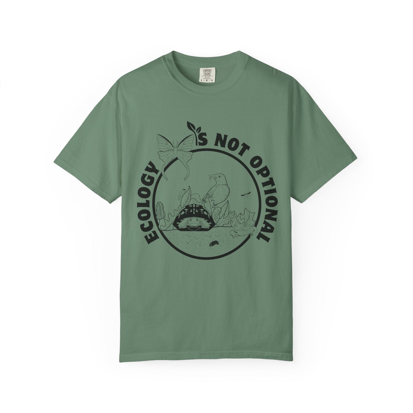 Ecology Is Not Optional Tee