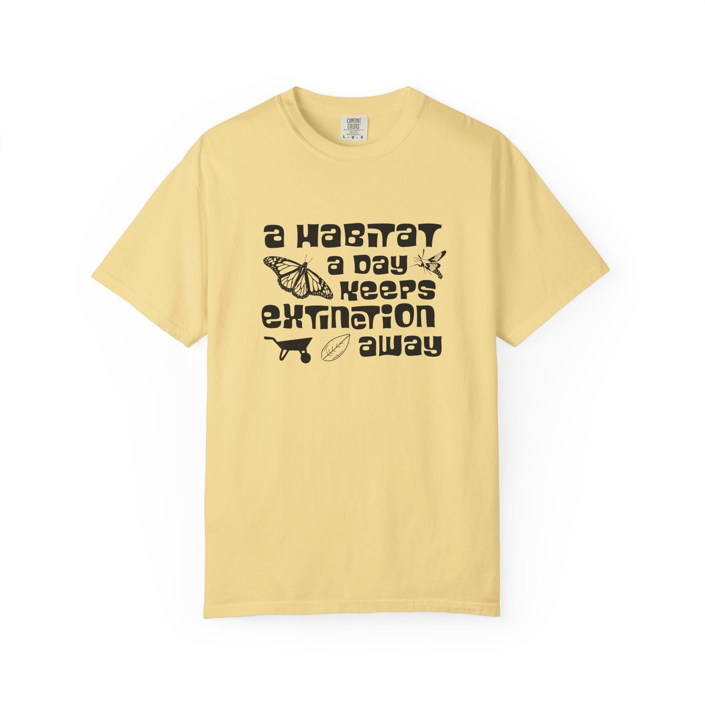 A Habitat A Day Keeps Extinction Away Tee