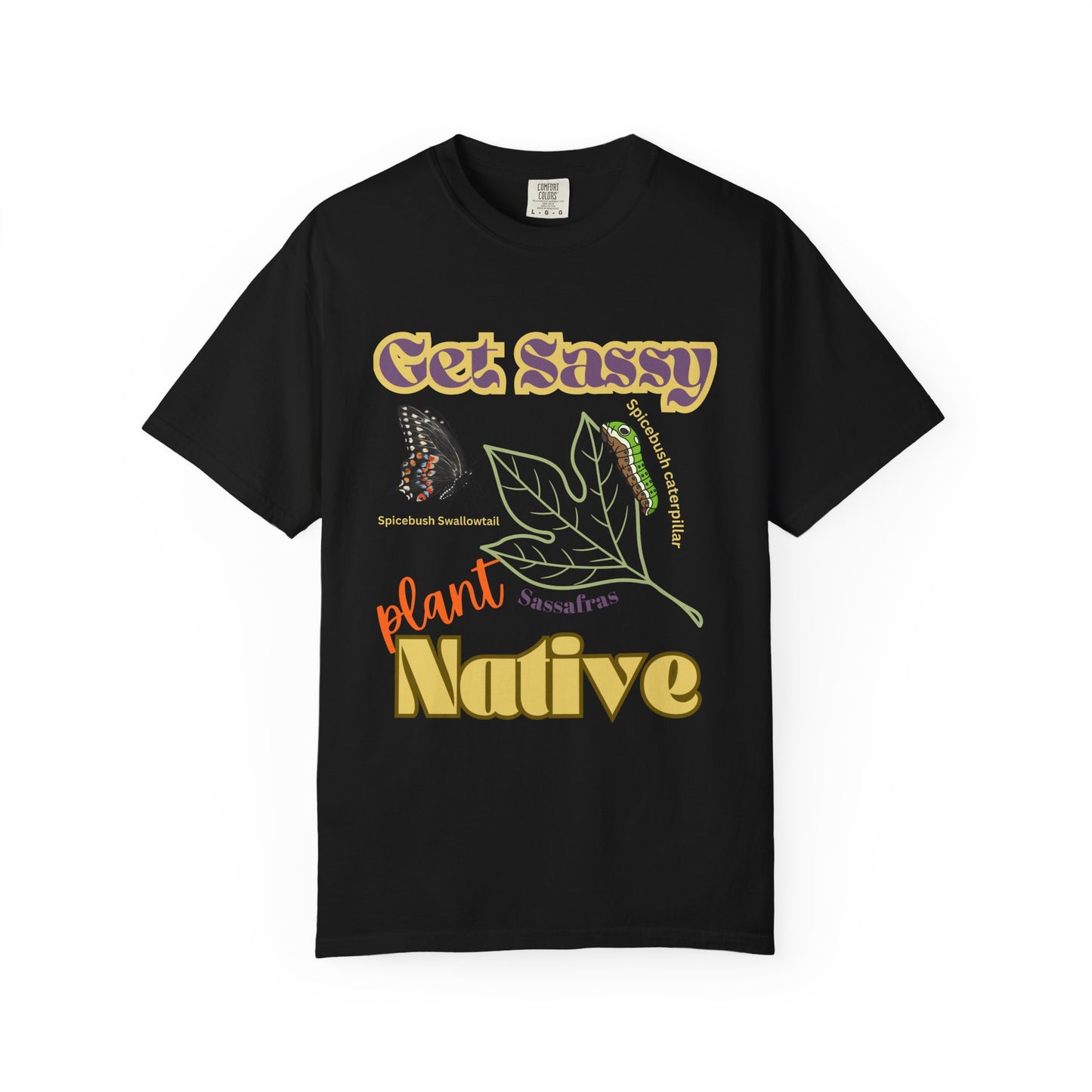 Get Sassy Butterfly Host Plant Tee