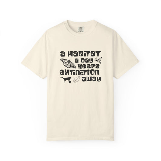 A Habitat A Day Keeps Extinction Away Tee