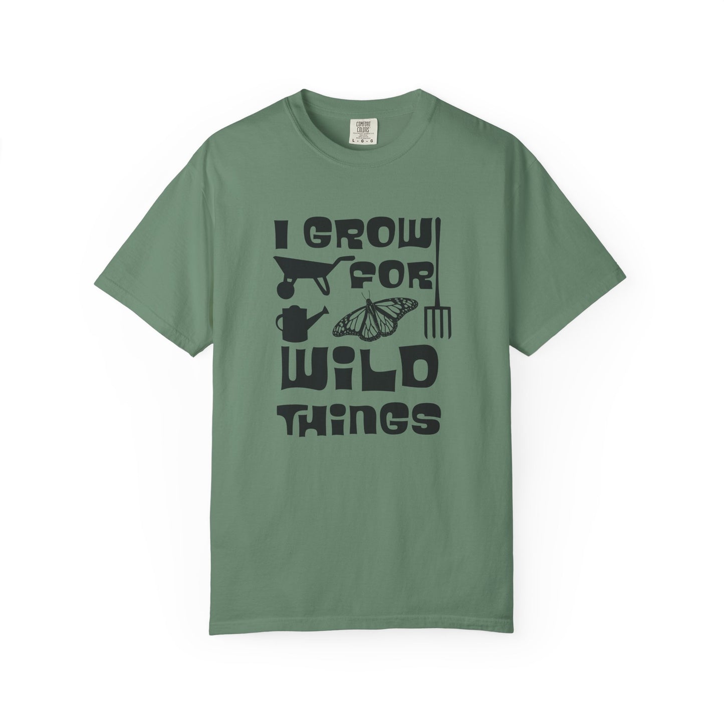 I Grow For Wild Things Tee