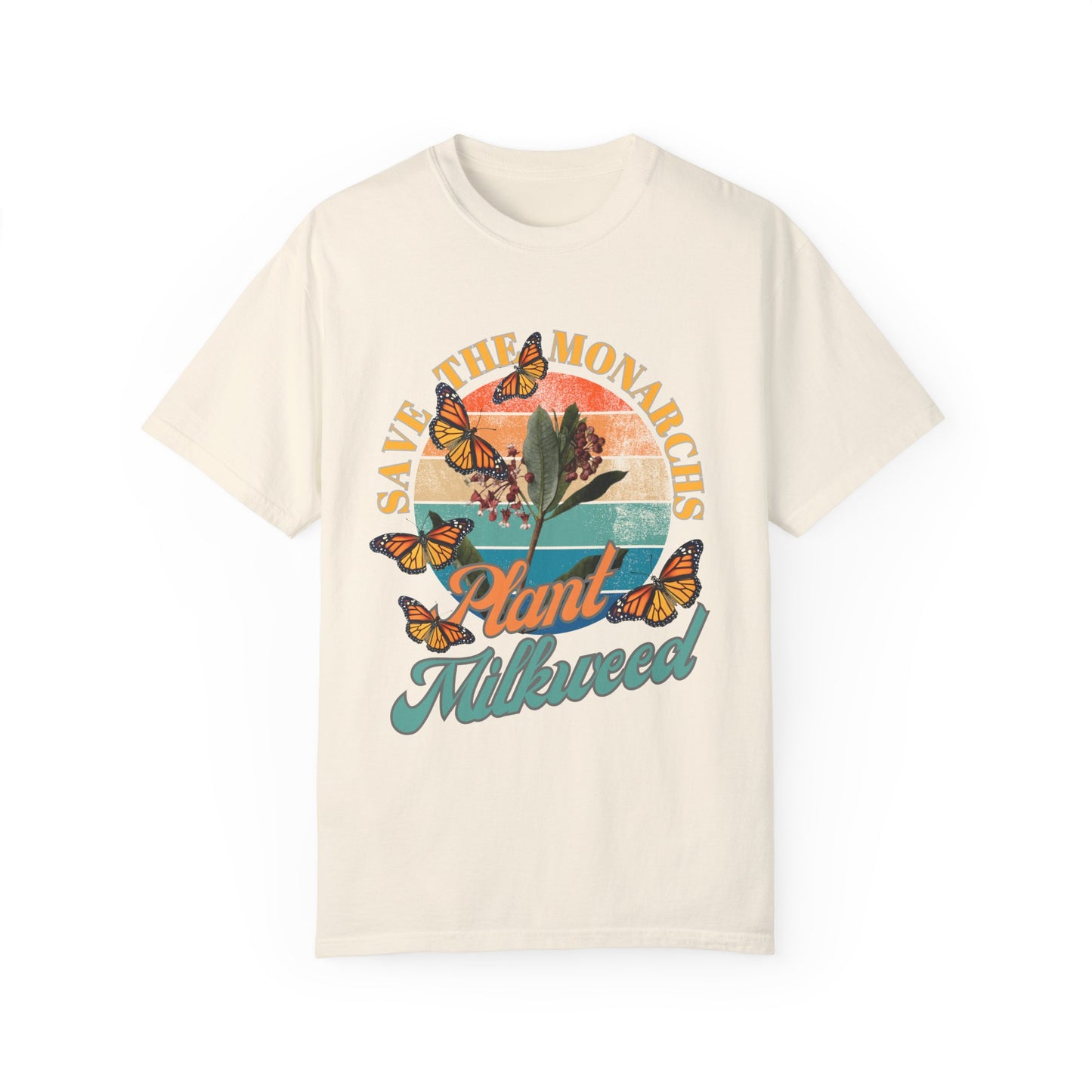 Save the Monarchs, Plant Milkweed Tee