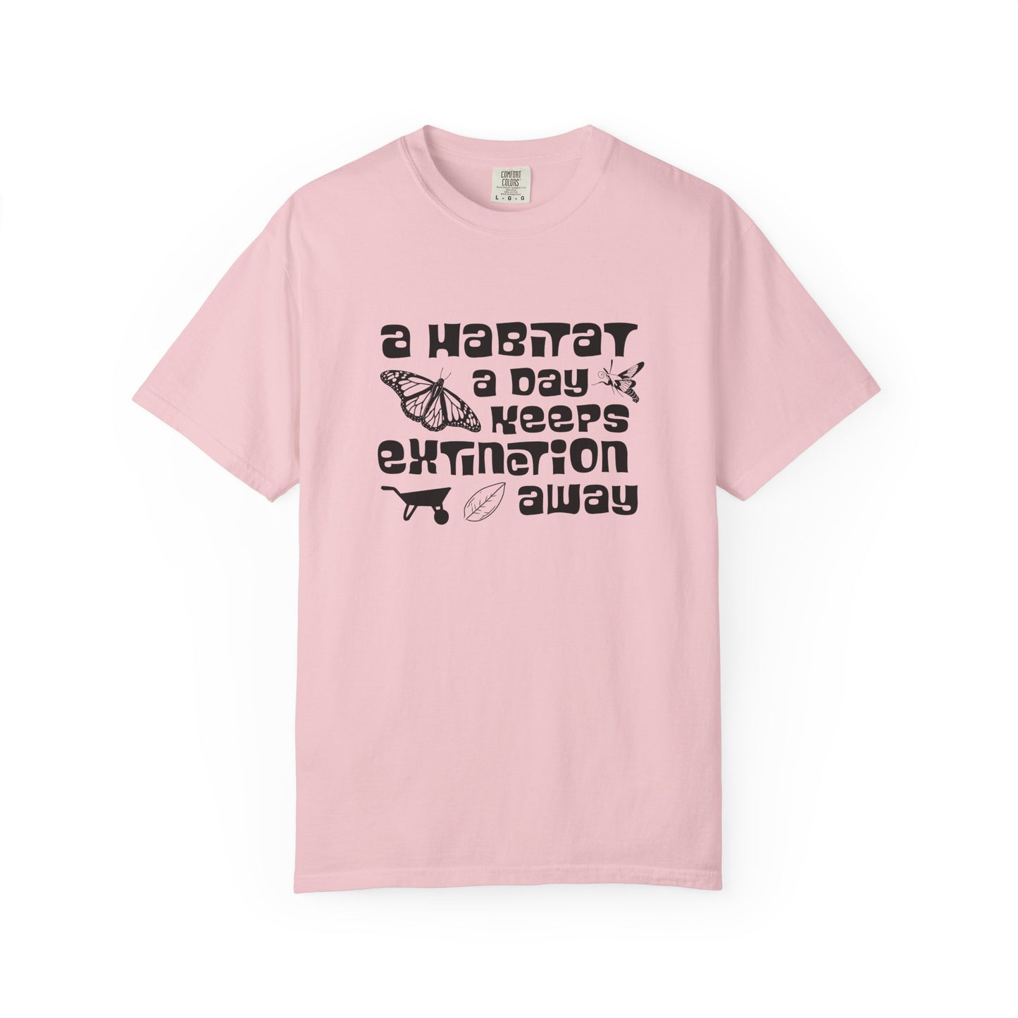 A Habitat A Day Keeps Extinction Away Tee
