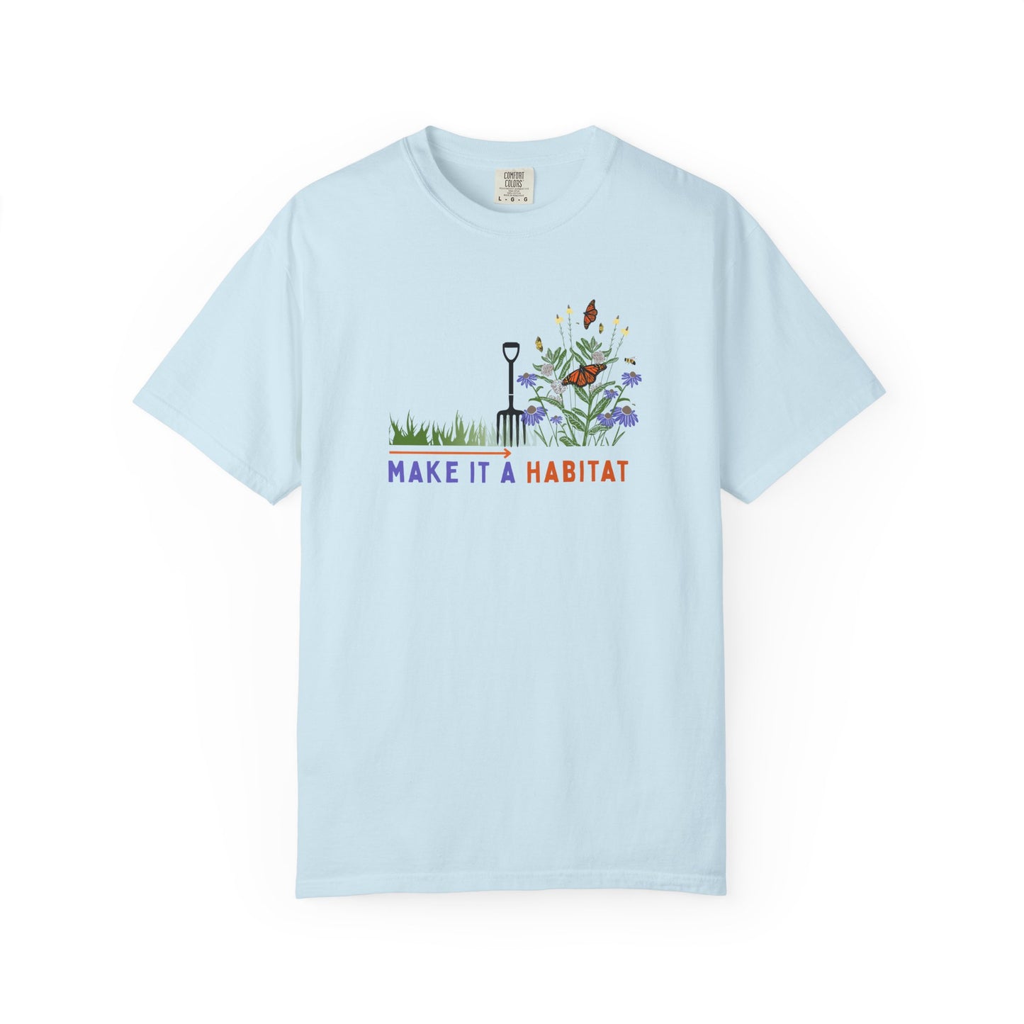 Make it a Habitat Tee