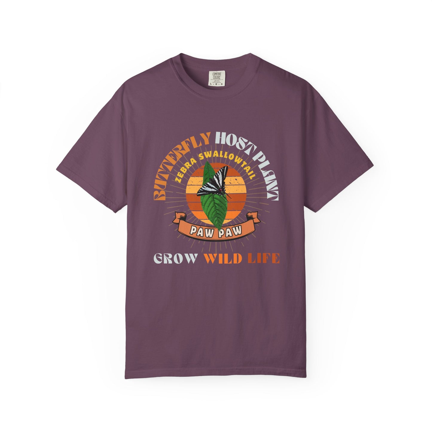 Butterfly Host Plant Grow Wild Life Tee