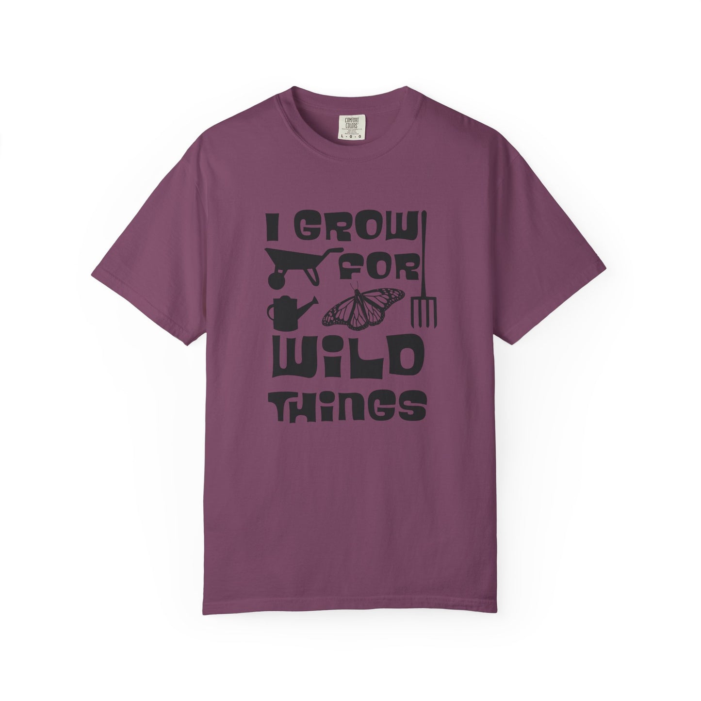 I Grow For Wild Things Tee