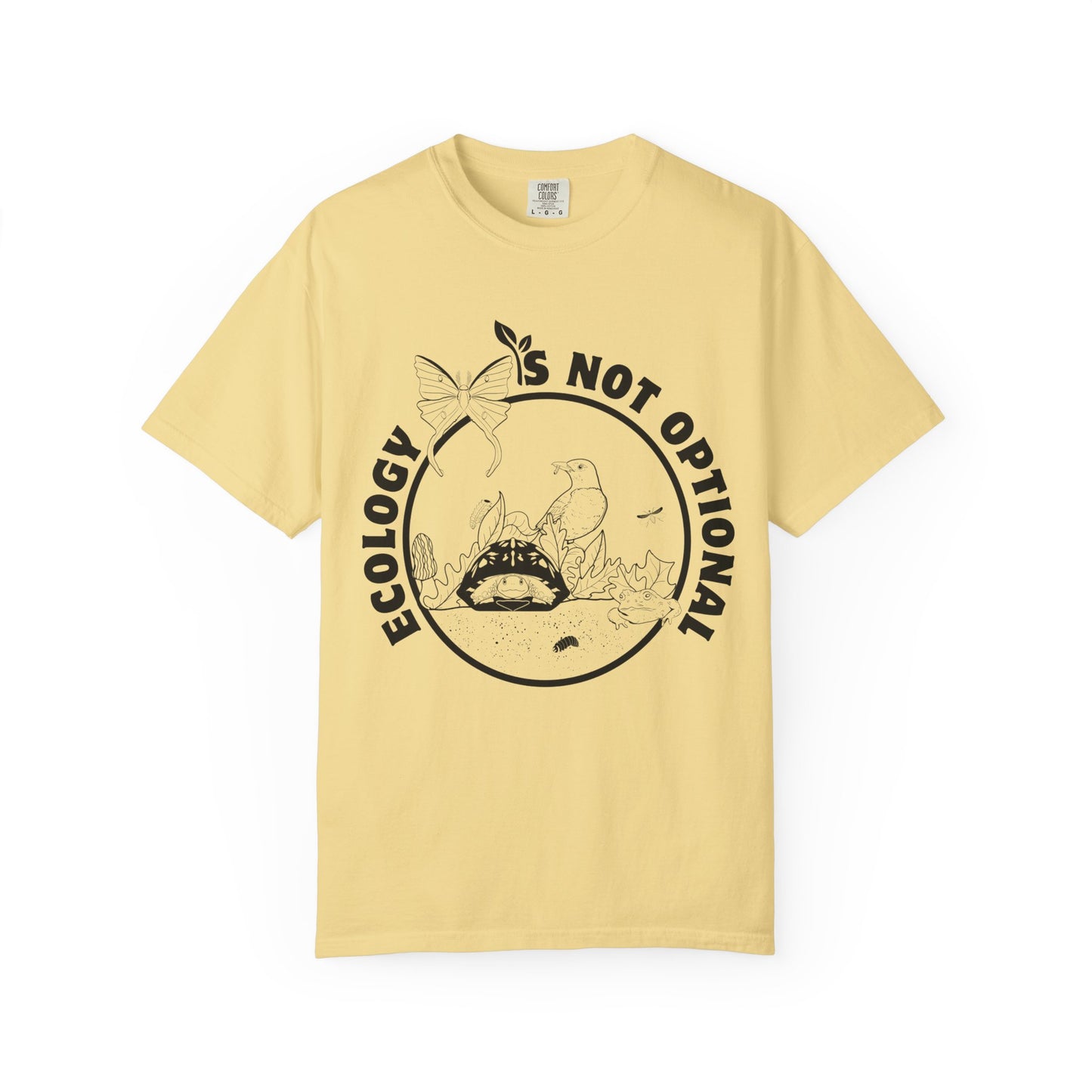 Ecology Is Not Optional Tee