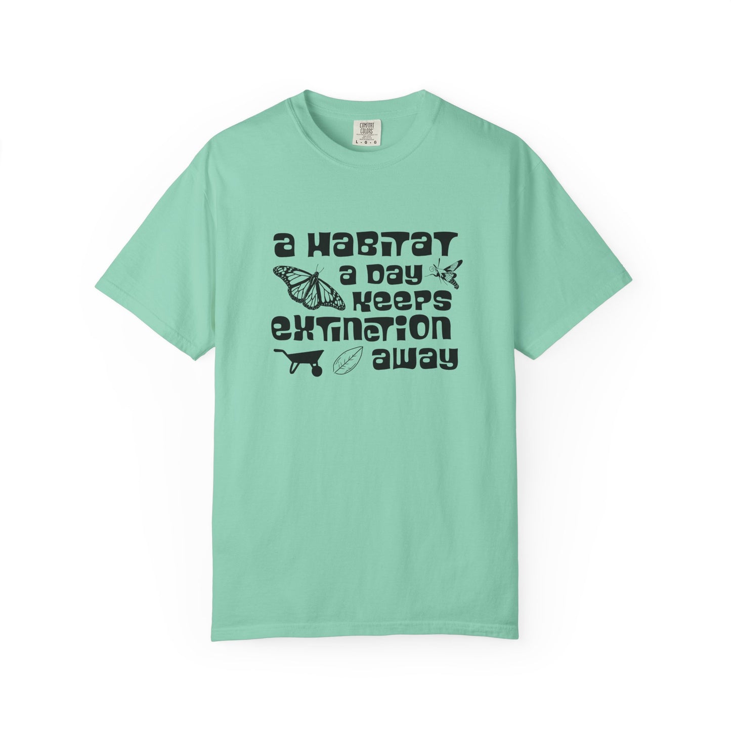 A Habitat A Day Keeps Extinction Away Tee